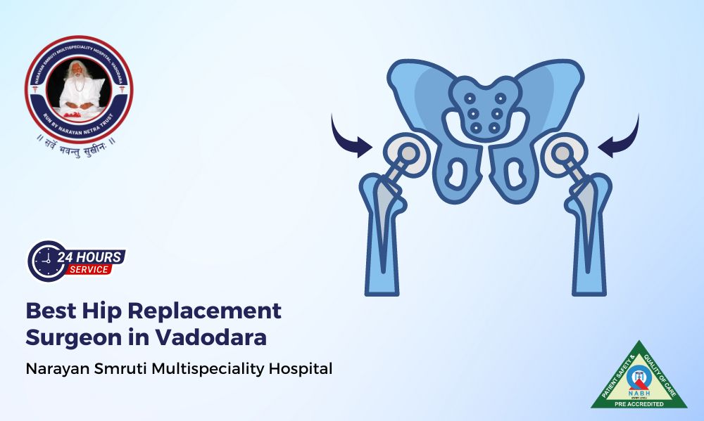 Best Hip Replacement Surgeon in Vadodara